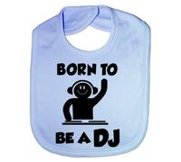 Print4U Born To Be A DJ - Funny Baby/Toddler/Newborn Bib Gift