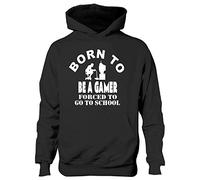 Print4U Born To Be A Gamer Forced To Go To School Hoodie Age 12-13 Black