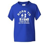 Print4U Born to Be Gamer Forced to Go to School T-Shirt Age 12-13 Blue