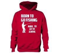 Print4U Born to Go Fishing Made To Go To School Boys/Girls Hoodie 7-8 Red