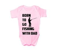 Print4U Born To Go Fishing With Dad Babygrow~Babies Gift Boy/Girl Vest Babies 3-6 pink