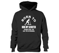Print4U Born To Ride My Scooter Forced to Go To School Kids Hoodie Age 7-8 Black