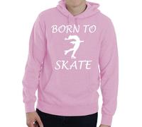 Print4U Born To Skate Ice Skating Adult/Ladies Hoodie Size S-XXL