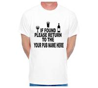 Print4U Custom T-Shirt If Found Return to Your Pub Name 5X-Large White