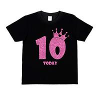 Print4U Girls T-Shirt 10th Birthday 10 Today Age Ten Age 12-13 Black