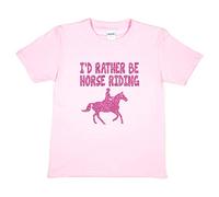 Print4U Girls T-Shirt I'd Rather Be Horse Riding Age 5-6 Pink