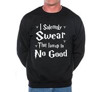 Print4U I Do Solemnly Swear I Am Up To No Good Unisex Sweatshirt Large Black