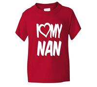 Print4U I Love My Nan T Shirt Age 5-6 Red