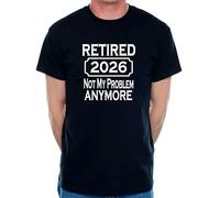 Print4U I Retired in 2026 T-Shirt Funny Retirement Gift for Men Man's Tee 5X-Large Black
