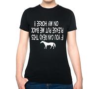 Print4U If You Can Read This Put Me Back On Horse Ladies T-Shirt Unisex X-Large Black