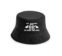 Print4U It Took 60 Years to Look This Good Bucket Hat 60th Birthday Men & Ladies Black LXL