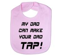Print4U My Dad Make Your Dad Tap UFC/MMA - Funny Baby/Toddler/Newborn Bib - Baby Gift pink