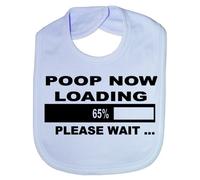 Print4U Poop Now Loading - Funny Baby/Toddler/Newborn Bib - Baby Gift