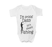 Print4U Proof Daddy Isn't Always Fishing Funny Babygrow Vest Baby Romper Bodysuit Age 3-6 Months White