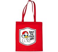 Print4U Shut The Duck Up Cotton Tote Shopper Bag Funny Birthday Gift Red