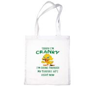 Print4U Sorry I'm Cranky In Terrible 60's Cotton Tote Shopper Bag Birthday Gift White