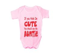 Print4U Think I'm Cute See My Auntie~Funny Babygrow~Babies Gift Boy/Girl Vest Babies 0-3 pink