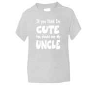 Print4U Think I'm Cute See My Uncle Funny Boys/Girls T-Shirt 3-4 Grey