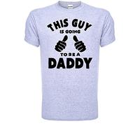 Print4U This Guy Going to Be A Daddy Mens Funny New Dad Birthday Gift T-Shirt Unisex Large Grey Black Text