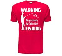 Print4U Warning May Talk About Fishing Mens Unisex T-Shirt Large Red