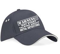 Print4U Warning May Talk About Metal Detecting Baseball Cap Hobby Men & Ladies Grey