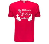 Print4U What A Difference A Dave Makes Mens Unisex T-Shirt Medium Red