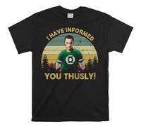 Printable Area Dr. Sheldon Cooper I Have Informed You Thusly Vintage T-Shirt, Movies Quote Unisex Tshirt Black