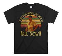 Printable Area The Birdcage Shirt, Agador Spartacus I Don't Wear Shoes They Make Me Fall Down Vintage T-Shirt, Movies Quote Unisex Tshirt Black