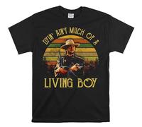 Printable Area The Outlaw Josey Wales Shirt, Dyin' Ain't Much of A Living Boy Vintage T-Shirt, Movies Quote Unisex Tshirt Black