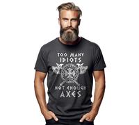 PrintBar 009 Too Many Idiots Not Enough Axes t-Shirt - Funny and Axe-citing! Unisex Printed Design for Idiot-Free Zones. Chopped with Humor! Charcoal