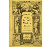 Printed Images in Early Modern Britain: Essays in Interpretation
