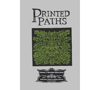 Printed Paths: Volume 1; Merrivale Stone Rows , Dartmoor walk guide, folklore & hidden histories (Printed Paths, walk guides, folklore and hidden histories)