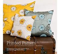 Printed Pattern: Printing by Hand from Potato Prints to Silkscreen