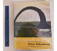 Printed Stuff: Prints, Posters and Ephemera by Claes Oldenburg - a Catalogue Raisonne 1958-1996