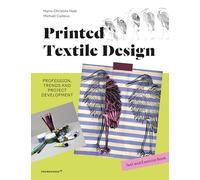 Printed Textile Design: Profession, Trends and Project Development. Text and Exercise Book