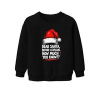 Printera Dear Santa Before I Explain How Much Funny Christmas Hat Unisex Kids Sweatshirt Pullover, black, 140