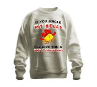Printera If You Jingle My Bells Funny Bell Unisex Sweatshirt Pullover, natural, 3XL