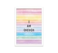 Printers Mews I Am Enough Inspirational Poster A3 Print in White Frame 33.5 x 45.5cm (13.2x18inch)