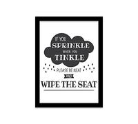 Printers Mews If You Sprinkle When You Tinkle…. Wipe the Seat A4 Print in Black Frame Framed Toilet Print Modern Bathroom Art 24.5 X 33cm (9.6x13inch)