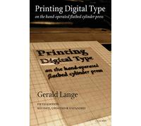 Printing Digital Type on the Hand-Operated Flatbed Cylinder Press