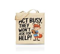 Printshirts Act Busy They Won’t Ask For Help Tote Bag - Funny Tote Bag for Women, Men & Colleagues - 10 Colour Options - Reusable Eco Canvas Shopping Bag - Sarcastic Work Gift. (Natural)