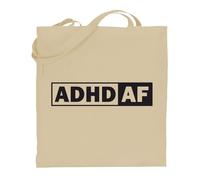 Printshirts ADHD AF Tote Bag - ADHD Awareness Quote Bold Statement Design, Funny Canvas Shopper Bag, Reusable Eco Friendly Everyday Shopping Shoulder Tote (Natural)