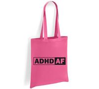 Printshirts ADHD AF Tote Bag - ADHD Awareness Quote Bold Statement Design, Funny Canvas Shopper Bag, Reusable Eco Friendly Everyday Shopping Shoulder Tote (Pink)
