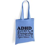 Printshirts ADHD Awareness Tote Bag - ADHD Is Not a Tragedy Ignorance Is Design - Funny Mental Health Quote Eco Friendly Reusable Canvas Shoulder Shopping Bag (Sky Blue)