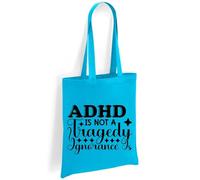 Printshirts ADHD Awareness Tote Bag - ADHD Is Not a Tragedy Ignorance Is Design - Funny Mental Health Quote Eco Friendly Reusable Canvas Shoulder Shopping Bag (Sapphire)