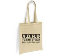 Printshirts ADHD Tote Bag - Funny Quote It Means My Brain Works Faster Than Yours, Bold Mental Health Awareness Canvas Shopping Bag, Eco Reusable Everyday Shoulder Bag (Natural)