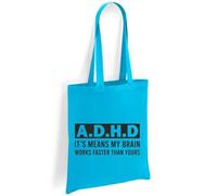 Printshirts ADHD Tote Bag - Funny Quote It Means My Brain Works Faster Than Yours, Bold Mental Health Awareness Canvas Shopping Bag, Eco Reusable Everyday Shoulder Bag (Sapphire)