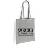 Printshirts ADHD Tote Bag - Funny Quote It Means My Brain Works Faster Than Yours, Bold Mental Health Awareness Canvas Shopping Bag, Eco Reusable Everyday Shoulder Bag (Silver)