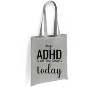 Printshirts ADHD Tote Bag - My ADHD Is Off The Charts Today Slogan, Bold Statement Canvas Shoulder Bag, Funny Mental Health Awareness Eco Reusable Everyday Shopper (Silver)