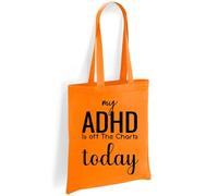 Printshirts ADHD Tote Bag - My ADHD Is Off The Charts Today Slogan, Bold Statement Canvas Shoulder Bag, Funny Mental Health Awareness Eco Reusable Everyday Shopper (Orange)